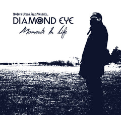 Diamond Eye – Moments In Life (CD) Modern Urban Jazz – MJAZZ LP 05
