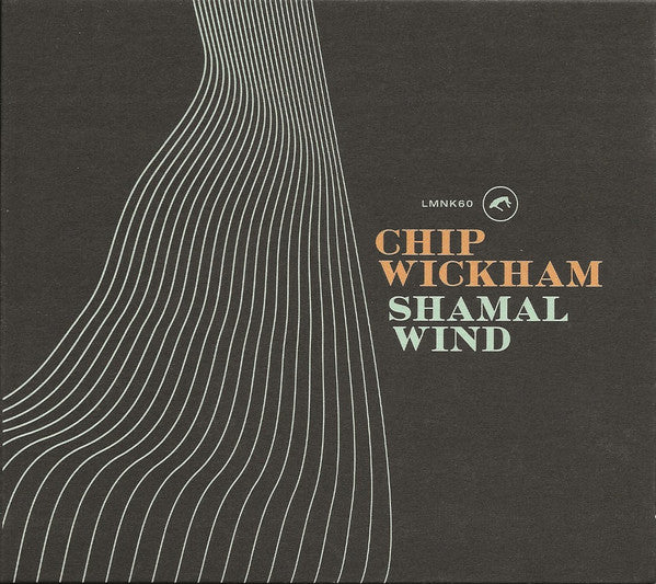 Chip Wickham - Shamal Wind (CD) Lovemonk – LMNK60