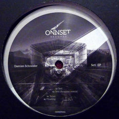 Damien Schneider – Seti EP - ONNSET – ONNST003