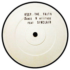 Dance N Attitude Feat Sinclair – Keep The Faith - PROMO – ROCK