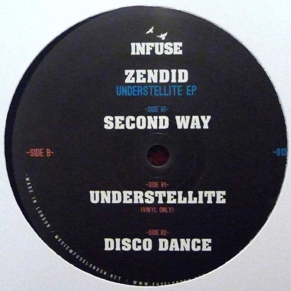 Zendid – Understellite EP - Infuse – Infuse 013