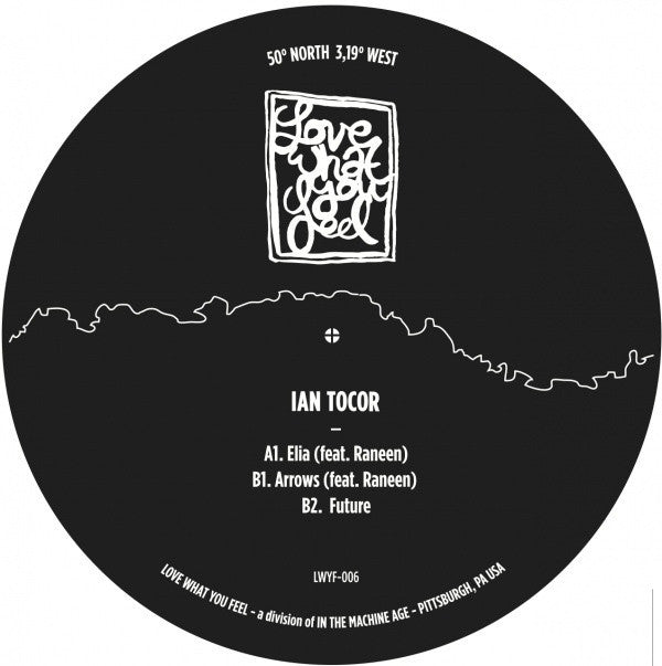 Ian Tocor – Elia Love What You Feel – LWYF006