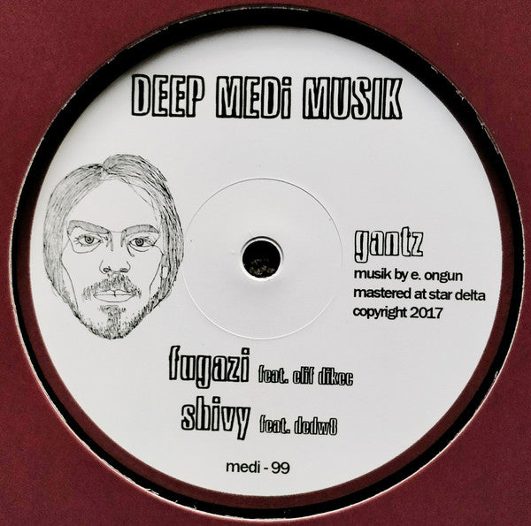 Gantz - Dying On Acid EP Deep Medi Musik – medi-99