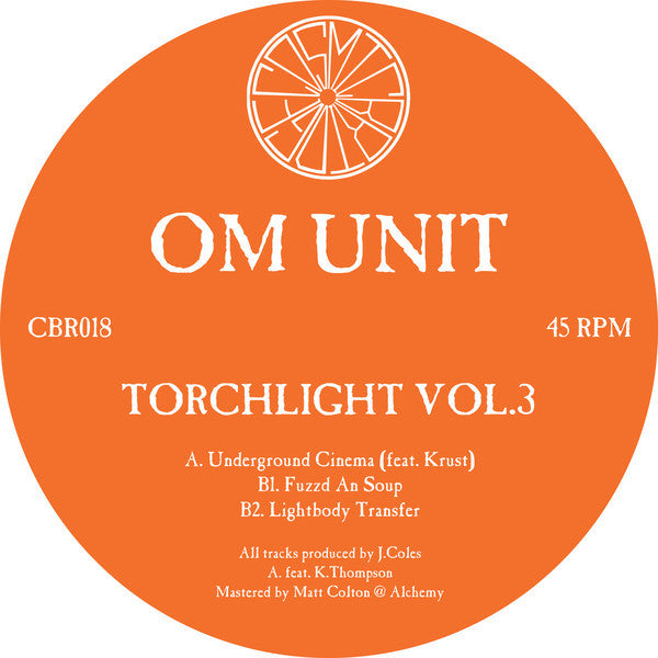 Om Unit – Torchlight Volume 3 - Cosmic Bridge – CBR018