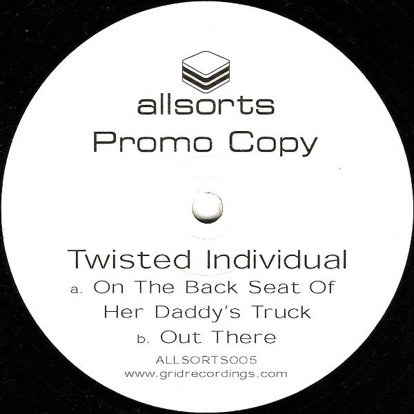 Twisted Individual - On The Back Seat Of Her Daddy's Truck 12" Promo Allsorts ALLSORTS005