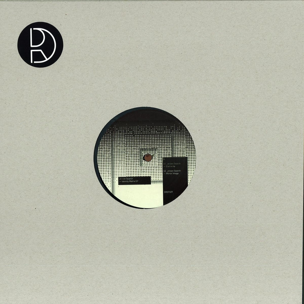 Jeroen Search – Identity Matrix Ep 12" Dynamic Reflection – DREF029
