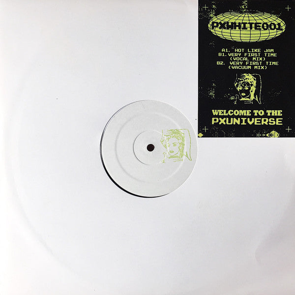 Unknown Artist – Hot Like Jam/ Very First Time - PXWHITE – PXWHITE001