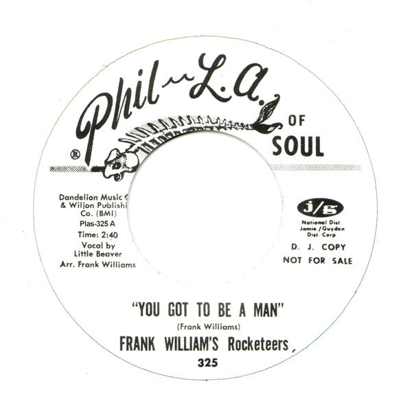 Frank William's Rocketeers / Helene Smith – You Got To Be A Man - Phil LA Of Soul – 325