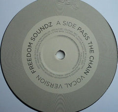 Freedom Soundz - Pass The Chain 12" Visions Inc Vision 013