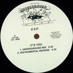 E.S.P. – It's You Underground – UN 108