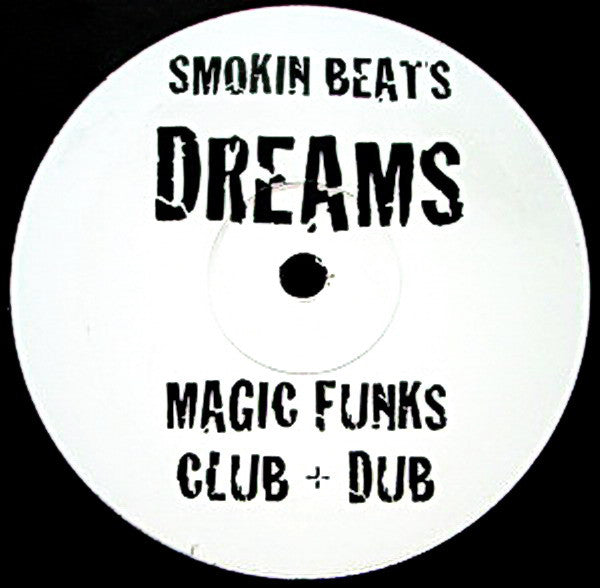 Smokin Beats – Dreams (Underground Mixes) 12" Smokin Beats – DR1