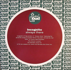 Incognito - Always There - Talkin' Loud TLKDJ15