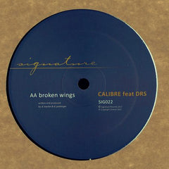 Calibre feat DRS – Sunrise / Broken Wings - Signature Records – SIG022