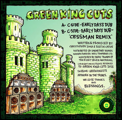 C-Side - Early Days Dub Green King Cuts – GKC001