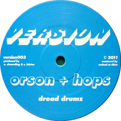 Orson + Hops – Kraut / Dread Drumz 12" Version version003