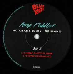 Amp Fiddler – Motor City Booty - The Remixes 12" Midnight Riot Recordings – BR001