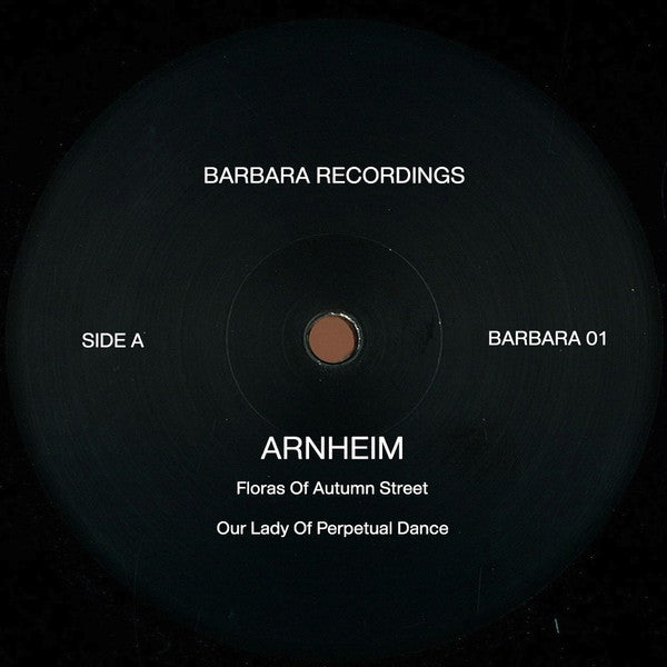 Arnheim - Floras Of Autumn Street Barbara Recordings – BARBARA 01