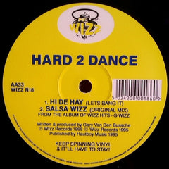 Hard 2 Dance - Salsa Wizz 12" Wizz Records WIZZ R18