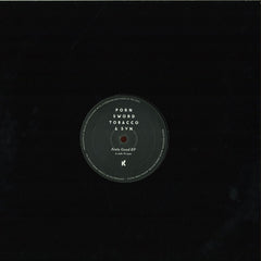 Porn Sword Tobacco & SVN - Feels Good EP 12" Kontra-Musik – KM 039