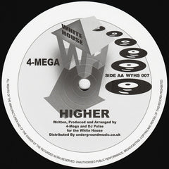4-Mega – Drop This / Higher - White House Records – WYHS007