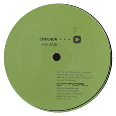 Emperor - Begin EP REPRESS Critical Recordings – CRIT070R