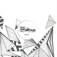 Various - Vinyl Club Concept Part III 12" Vinylclub VCLUB021.3