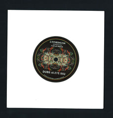 J Robinson WhoDemSound - I Am At Peace / I Am At War Dubs Alive – DUBSALIVE002