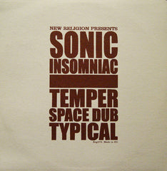 Sonic Insomniac - Temper 12" New Religion Reg079
