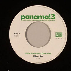 Little Francisco Greaves – Panama! 3 7" Soundway – SNDW7008