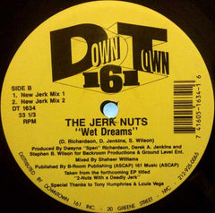 The Jerk Nuts - Wet Dreams 12" Downtown 161 DT 1634