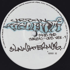 Slaughter Mob - Tags & Throw-Ups Vol. 1 12" Urban Graffiti UG 001