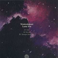 Youandewan – Luna Via 12" Voyage Recordings – VYG07