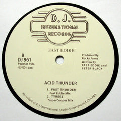 Fast Eddie - Acid Thunder - DJ International Records – DJ 961