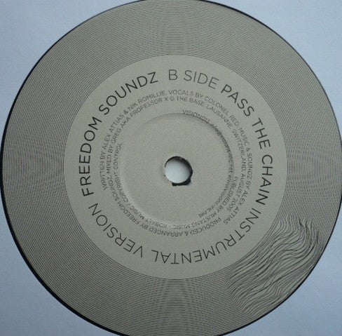 Freedom Soundz - Pass The Chain 12" Visions Inc Vision 013