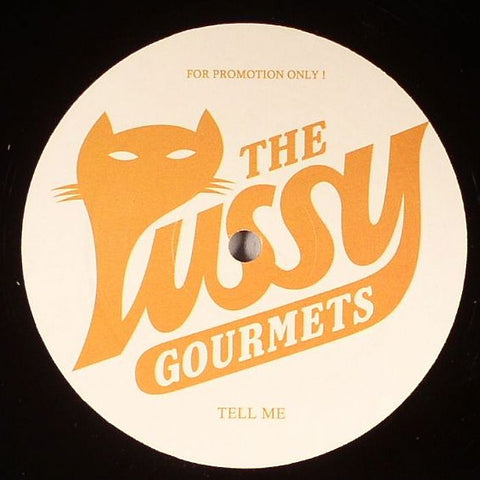 The Pussy Gourmets – Crazy / Tell Me PC002