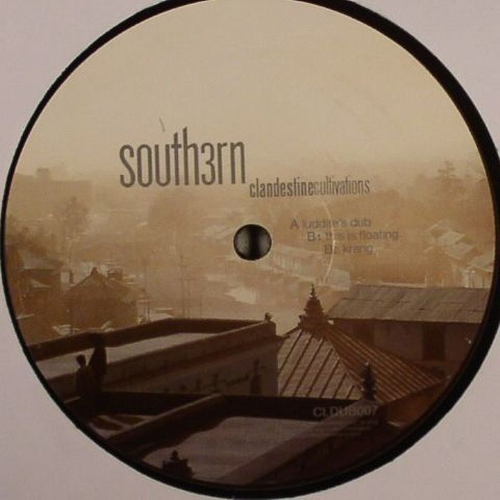 South3rn – Luddite's Dub Clandestine Cultivations – CLDUB007