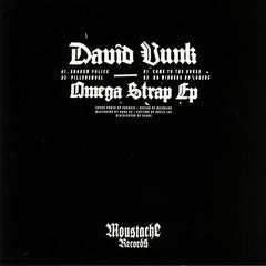 David Vunk – Omega Strap EP Moustache Techno – MTECHS 008