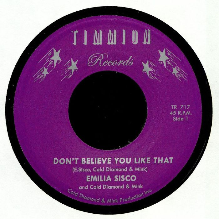 Emilia Sisco, Cold Diamond & Mink – Don't Believe You Like That - Timmion Records – TR717