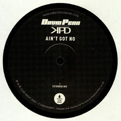 David Penn & Kpd – Ain’t Got No - Club Sweat – CLUBSWE009V