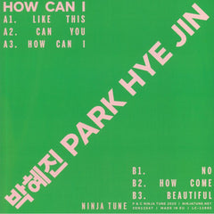 Park Hye Jin - How Can I - Ninja Tune – ZEN12547
