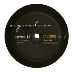 Calibre ‎– Even If... 3x12"+CD Signature Records ‎– SIGLP006,  SIGCD006