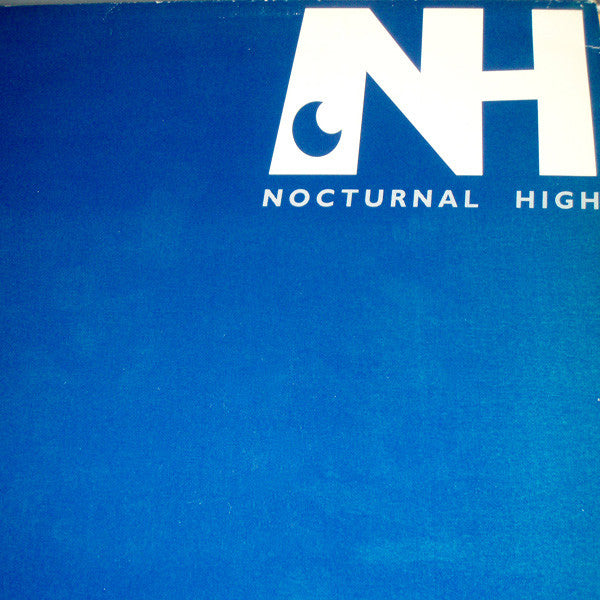 Nocturnal High - Round & Round - Nocturnal High 12NOCT001