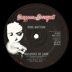 Pink Rhythm - Melodies Of Love 12" BEG126T Beggars Banquet
