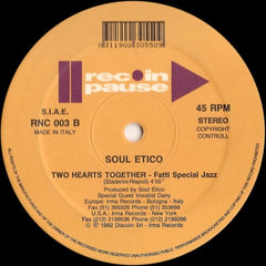 Soul Etico - Two Hearts Together 12" Rec In Pause RNC 003