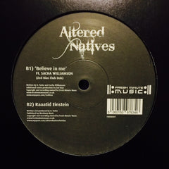 Altered Natives - Believe In Me 12" FRESH007 Fresh Minute Music