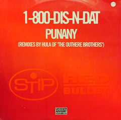 1-800-Dis-N-Dat - Punany 12" 12STIP3 STIP