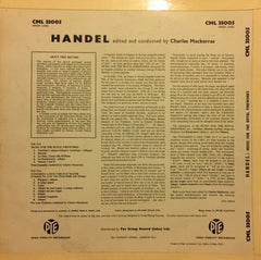 Handel, Charles Mackerras - Music For The Royal Fireworks (Original Version) / Concerto A Due Cori In F Major 12" Pye Records CML33005
