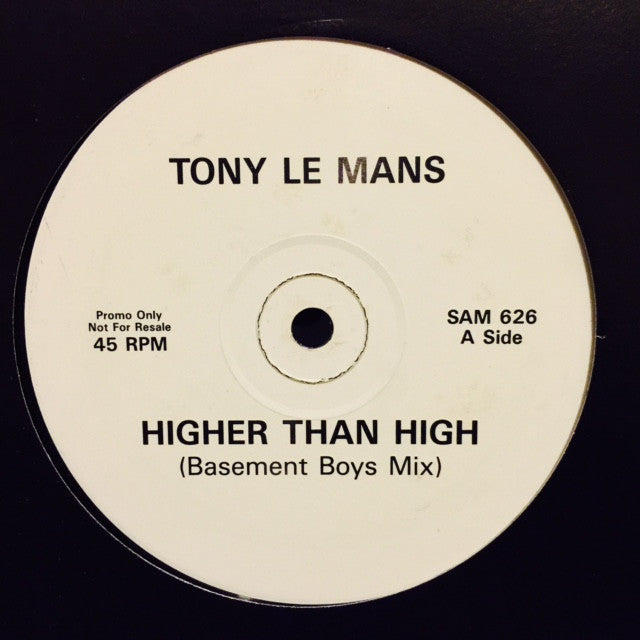 Tony LeMans - Higher Than High 12" SAM626 PROMO