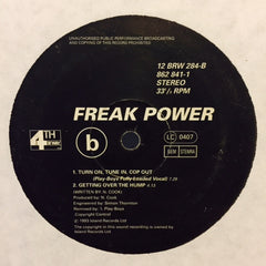 Freak Power - Turn On, Tune In, Cop Out 12" 12BRW284 4th & Broadway