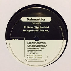 Dalunartikz - Higher 12" ART003 Arthrob